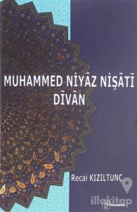 Muhammed Niyaz Nişati Divan