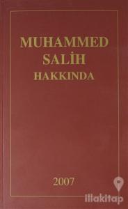 Muhammed Salih Hakkında