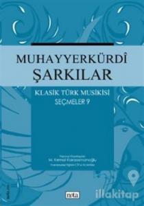 Muhayyerkürdi Şarkılar Klasik Türk Musikisi Seçmeler 9