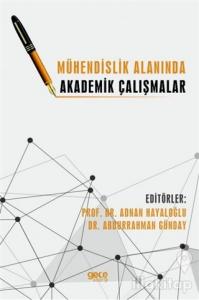 Mühendislik Alanında Akademik Çalışmalar