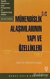 Mühendislik Alaşımlarının Yapı ve Özellikleri Cilt : 1