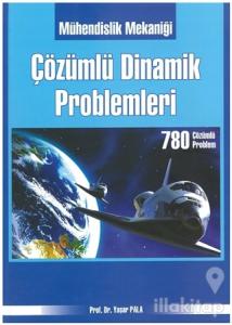 Mühendislik Mekaniği Çözümlü Dinamik Problemleri