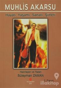 Muhlis Akarsu Hayatı, Yaşamı, Sanatı, Şiirler