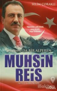 Muhsin Reis Çağımızda Bir Alperen