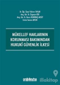 Mükellef Haklarının Korunması Bakımından Hukuki Güvenlik İlkesi
