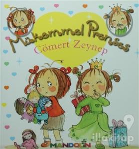 Mükemmel Prenses 4 - Cömert Zeynep (Ciltsiz)