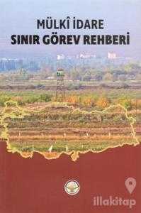 Mülki İdare Sınır Görev Rehberi