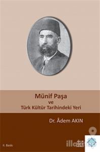 Münif Paşa ve Türk Kültür Tarihindeki Yeri