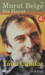Murat Belge  Bir Hayat...