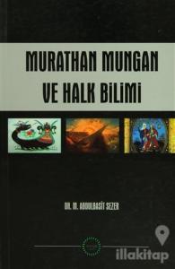 Murathan Mungan ve Halk Bilimi