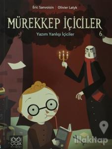 Mürekkep İçiciler 6: Yazım Yanlışı İçiciler