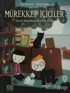 Mürekkep İçiciler 7: Küçük Mürekkep İçicilerin Kitabı