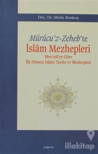 Mürucu'z-Zeheb'te İslam Mezhepleri