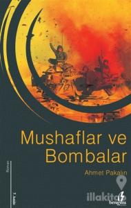 Mushaflar ve Bombalar