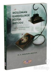 Müslüman Kardeşlerde Eğitim Metodu
