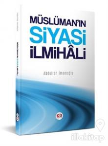 Müslüman'ın Siyasi İlmihali