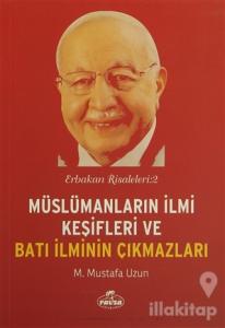 Müslümanların İlmi Keşifleri ve Batı İlminin Çıkmazları