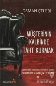 Müşterinin Kalbinde Taht Kurmak