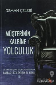 Müşterinin Kalbine Yolculuk