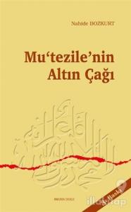 Mu'tezile'nin Altın Çağı
