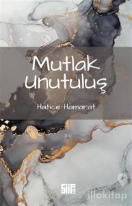 Mutlak Unutuluş