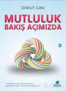 Mutluluk Bakış Açımızda