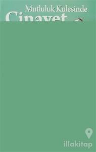 Mutluluk Kulesinde Cinayet