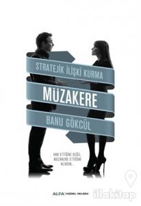 Müzakere - Stratejik İlişki Kurma