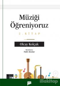 Müziği Öğreniyoruz 2. Kitap