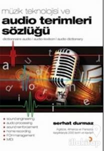 Müzik Teknolojisi ve Audio Terimleri Sözlüğü