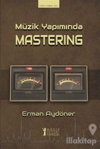 Müzik Yapımında Mastering