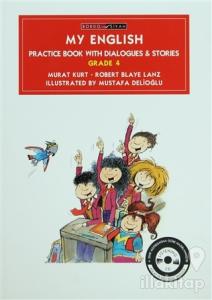 My Englsh Practice Book With Dialogues and Stories Grade 4