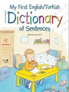 My First English/Turkish Dictionary Of Sentences