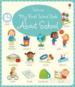 My First Word Book About School
