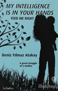 My Intelligence Is In Your Hands