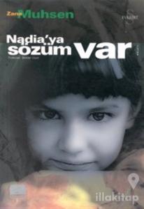 Nadia'ya Sözüm Var