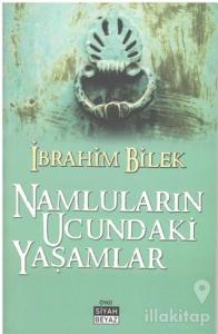 Namluların Ucundaki Yaşamlar