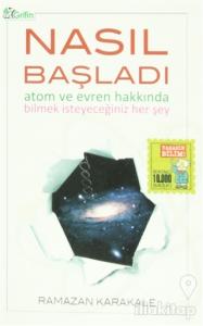 Nasıl Başladı