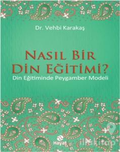 Nasıl Bir Din Eğitimi?