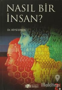 Nasıl Bir İnsan?