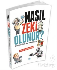 Nasıl Zeki Olunur?