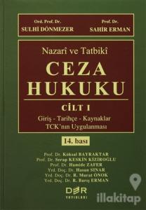 Nazari ve Tatbiki Ceza Hukuku Cilt 1 (Ciltli)