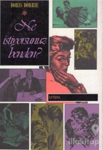 Ne İstiyorsunuz Benden?