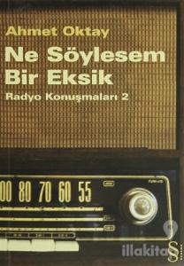 Ne Söylesem Bir Eksik