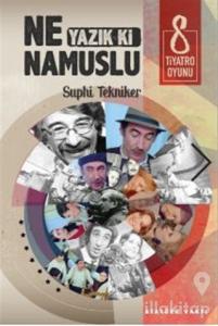 Ne Yazık ki Namuslu