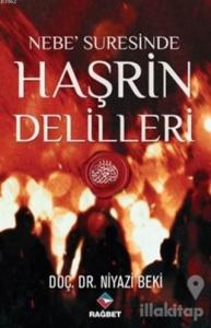 Nebe' Suresinde Haşrin Delilleri