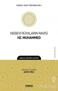 Nebevi Rüyaların Ravisi Hz. Muhammed - Güncel Vahiy Tartışmaları 1