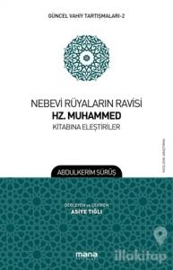 Nebevi Rüyaların Ravisi Hz. Muhammed Kitabına Eleştiriler - Güncel Vahiy Tartışmaları 2