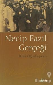 Necip Fazıl Gerçeği