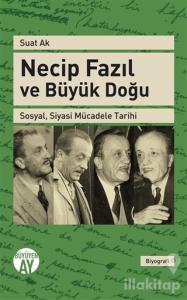 Necip Fazıl ve Büyük Doğu